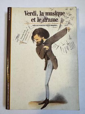 Verdi, la musique et le drame