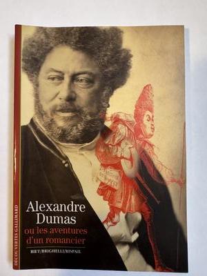 Alexandre Dumas ou les aventures d'un romancier