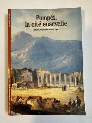 Pompéi, la cité ensevelie