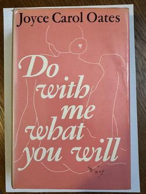 Do with Me What You Will