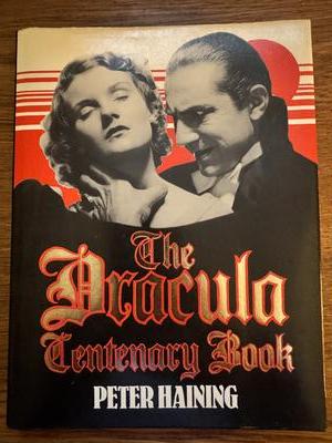 The Dracula Centenary Book