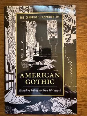 The Cambridge Companion to American Gothic