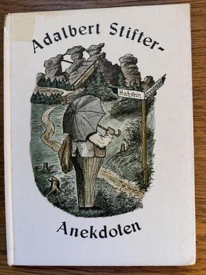 Adalbert Stifter-Anekdoten